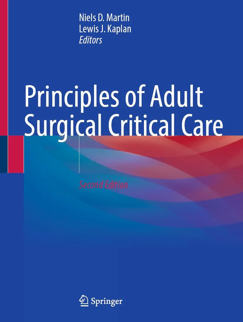 Principles of Adult Surgical Critical Care