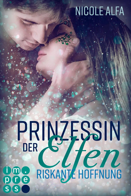 Buchcover von 'Prinzessin der Elfen 2: Riskante Hoffnung' - Taschenbuch von Nicole Alfa