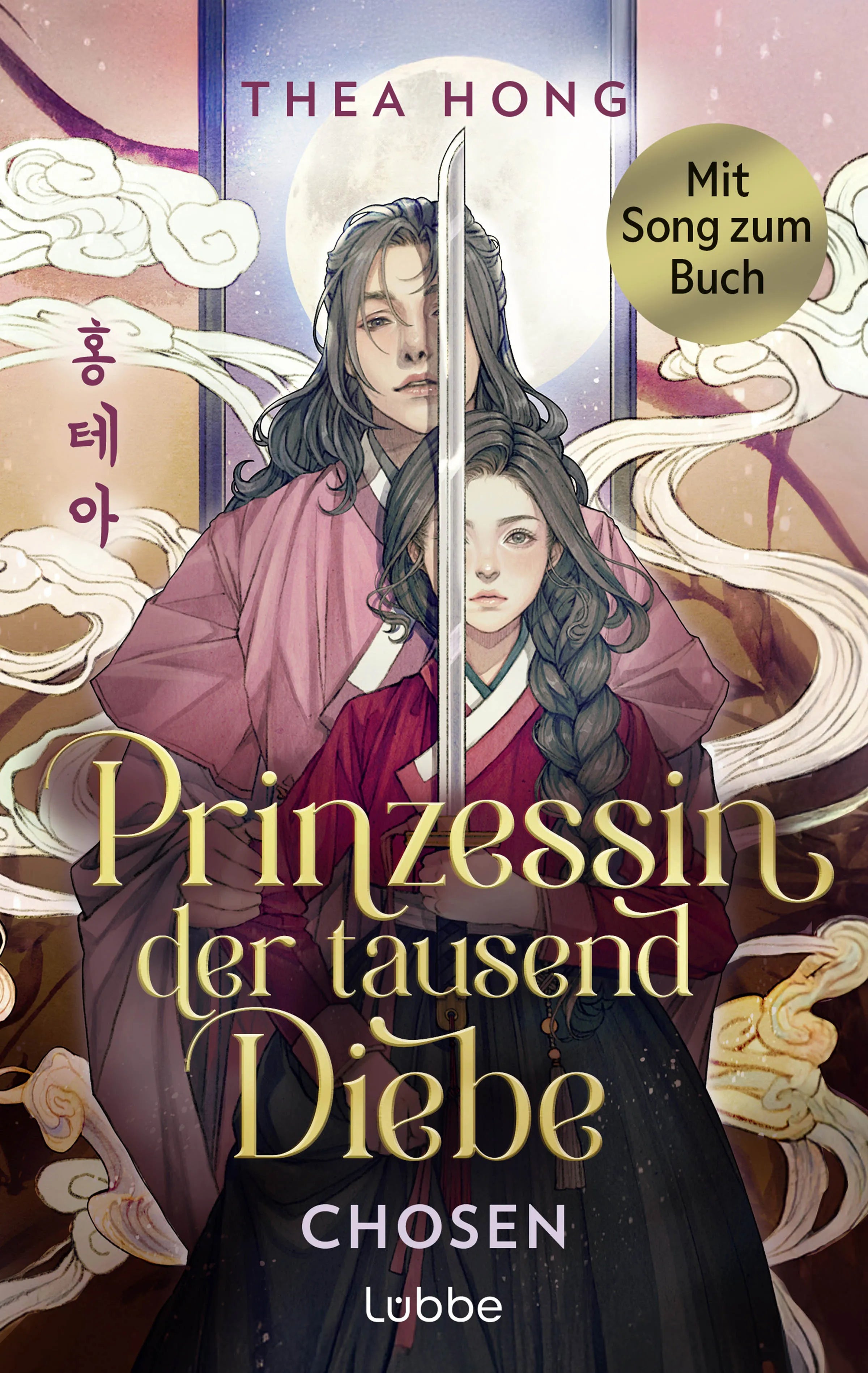 Thea Hong - Prinzessin der tausend Diebe – Chosen