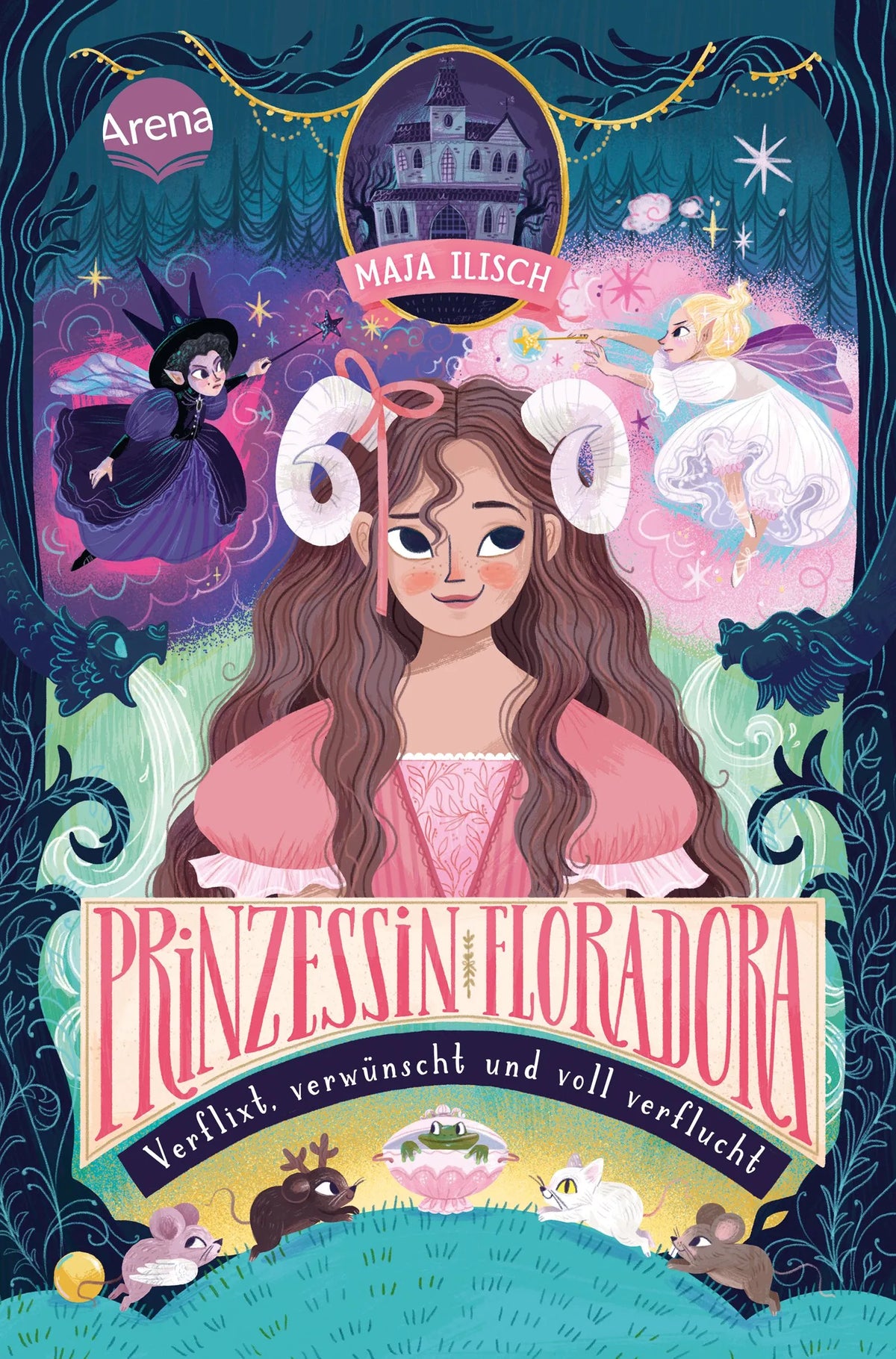 Cover: Prinzessin Floradora. Verflixt, verwünscht und voll verflucht (Hardcover) von Maja Ilisch