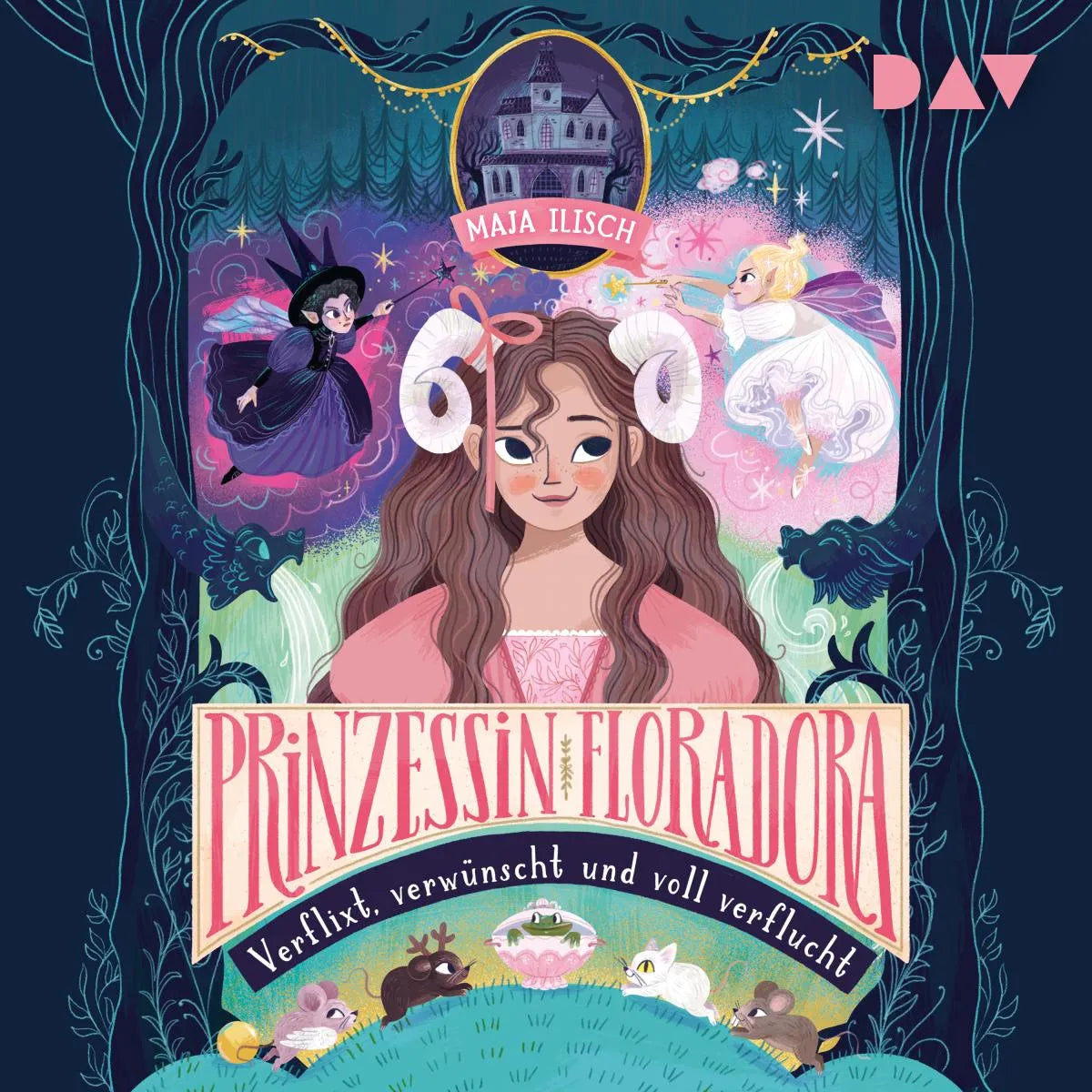 Cover: Prinzessin Floradora - Verflixt, verwünscht und voll verflucht (Hörbuch Download) von Maja Ilisch