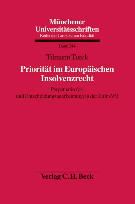 Buchcover von 'Priorität im Europäischen Insolvenzrecht' - Taschenbuch von Tilman Turck