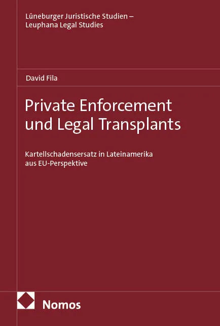 Cover: Private Enforcement und Legal Transplants (E-Book) von David Fila