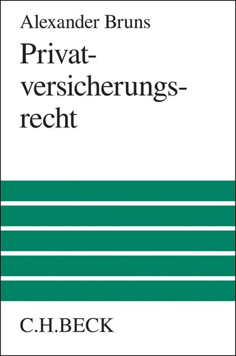 Buchcover von 'Privatversicherungsrecht' - Gebundene Ausgabe von Alexander Bruns