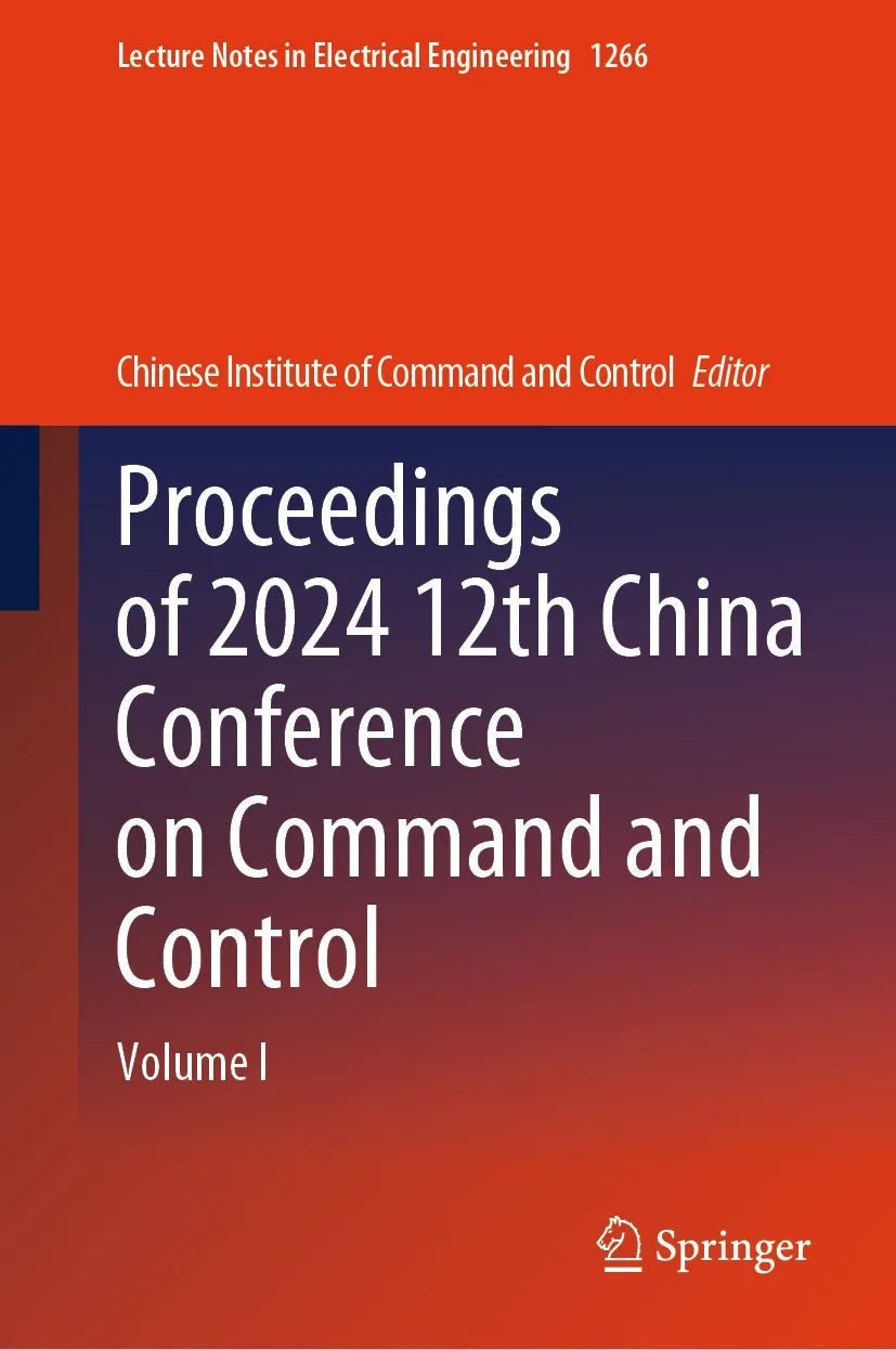 Cover: Proceedings of 2024 12th China Conference on Command and Control (E-Book)