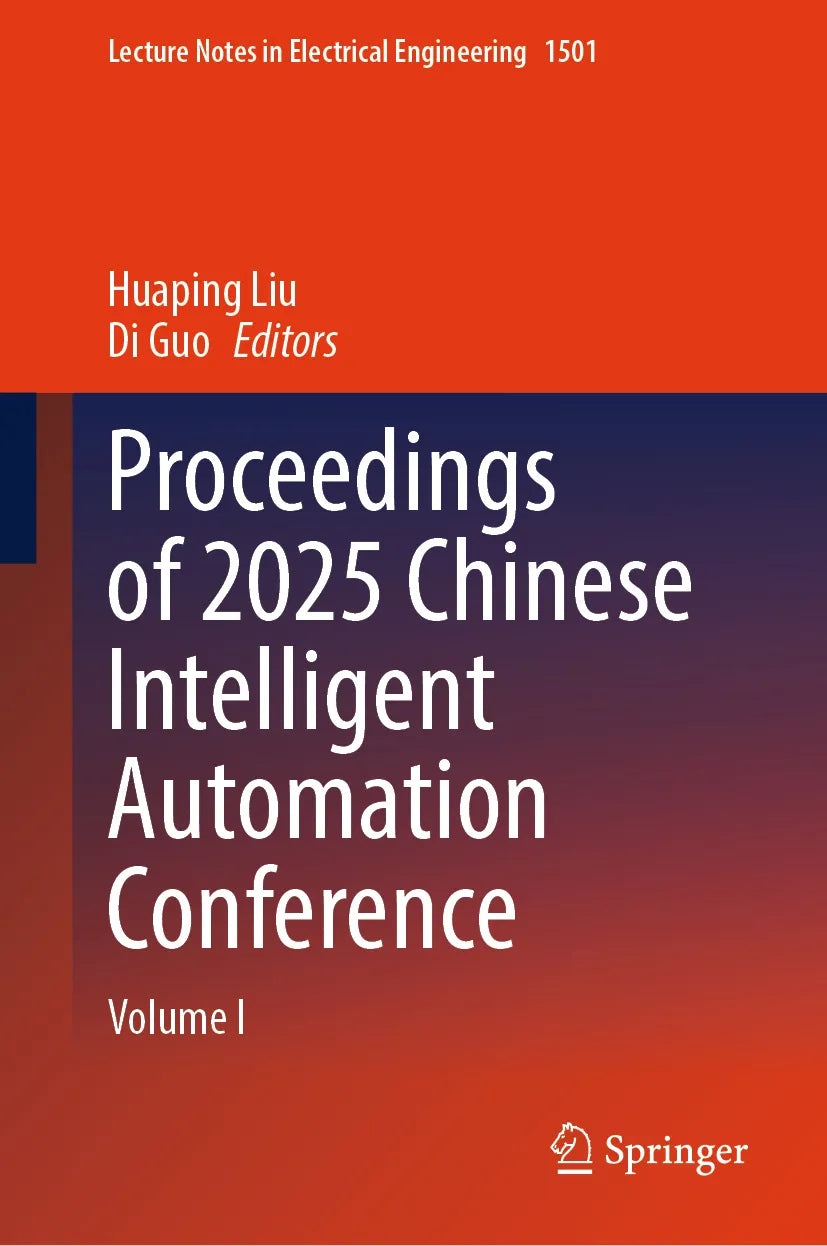 Cover: Proceedings of 2025 Chinese Intelligent Automation Conference (E-Book)