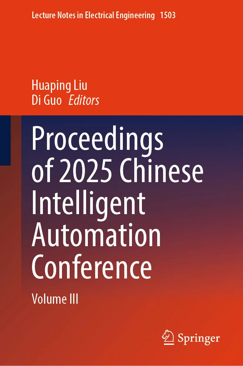 Cover: Proceedings of 2025 Chinese Intelligent Automation Conference (E-Book)
