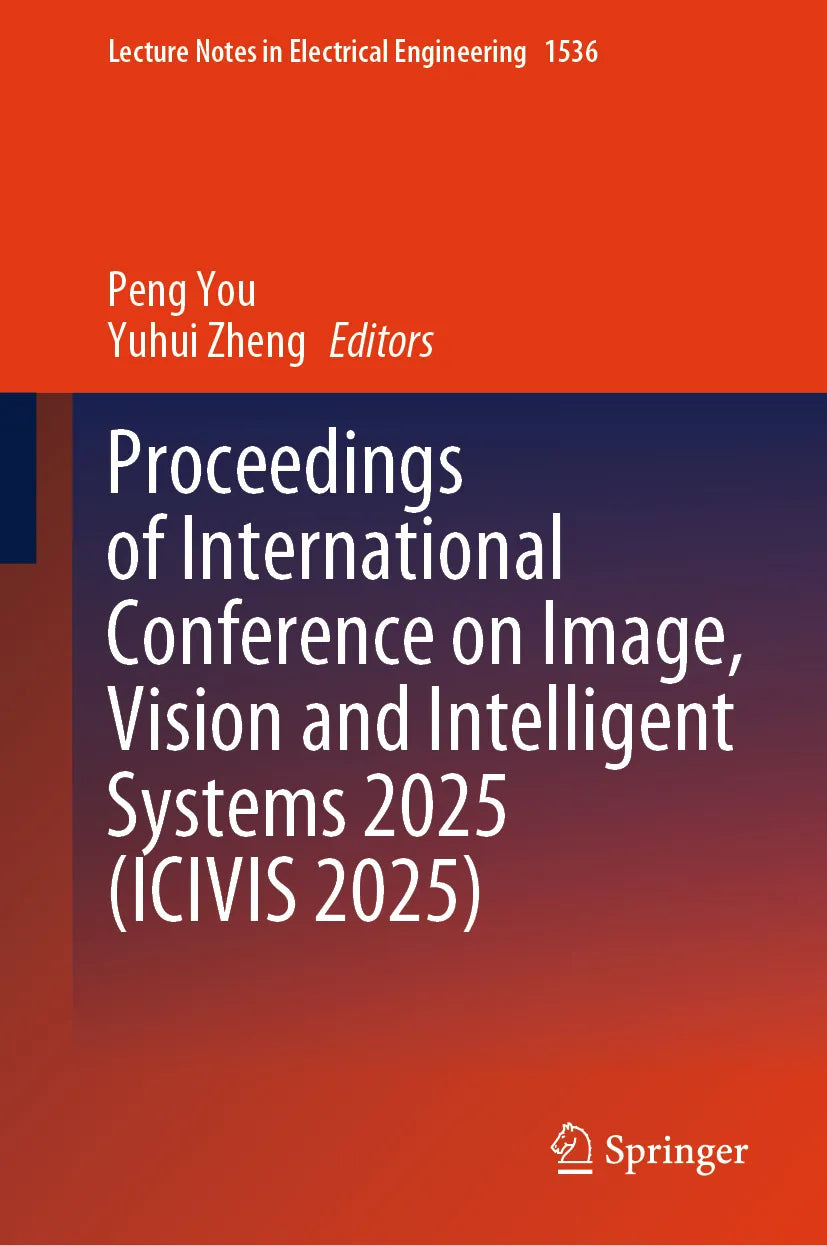 Cover: Proceedings of International Conference on Image, Vision and Intelligent Systems 2025 (E-Book)