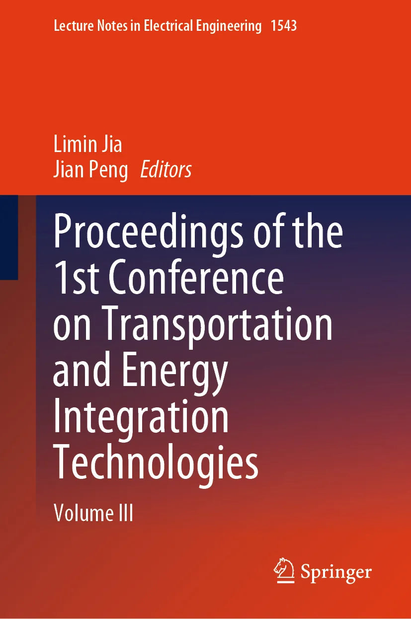 Cover: Proceedings of the 1st Conference on Transportation and Energy Integration Technologies (E-Book)