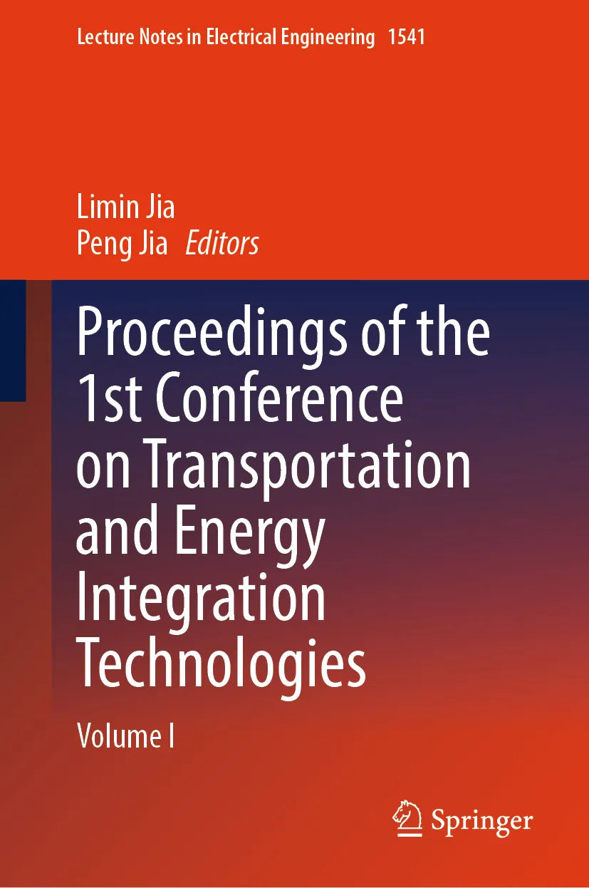 Cover: Proceedings of the 1st Conference on Transportation and Energy Integration Technologies (E-Book)