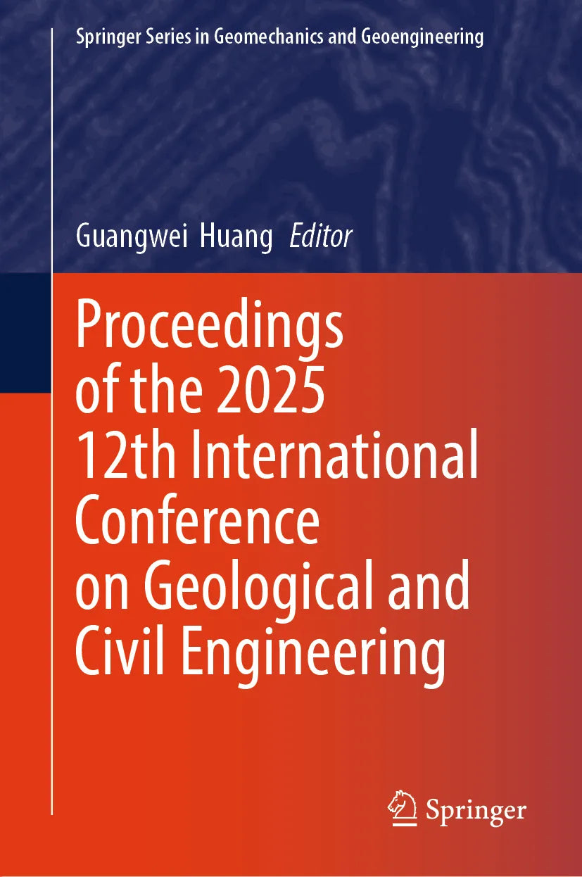 Cover: Proceedings of the 2025 12th International Conference on Geological and Civil Engineering (E-Book)