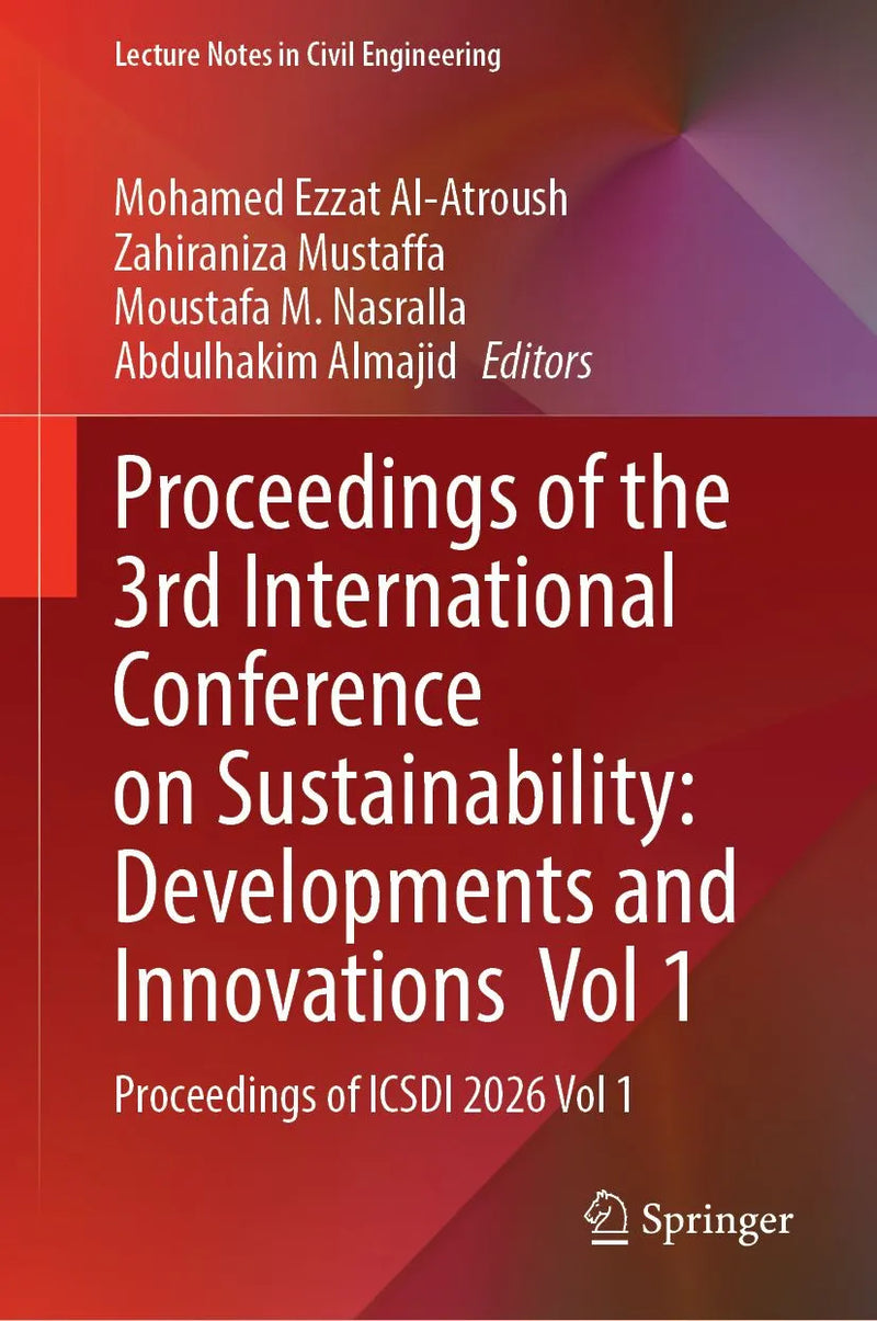 Proceedings of the 3rd International Conference on Sustainability: Developments and Innovations Vol 1
