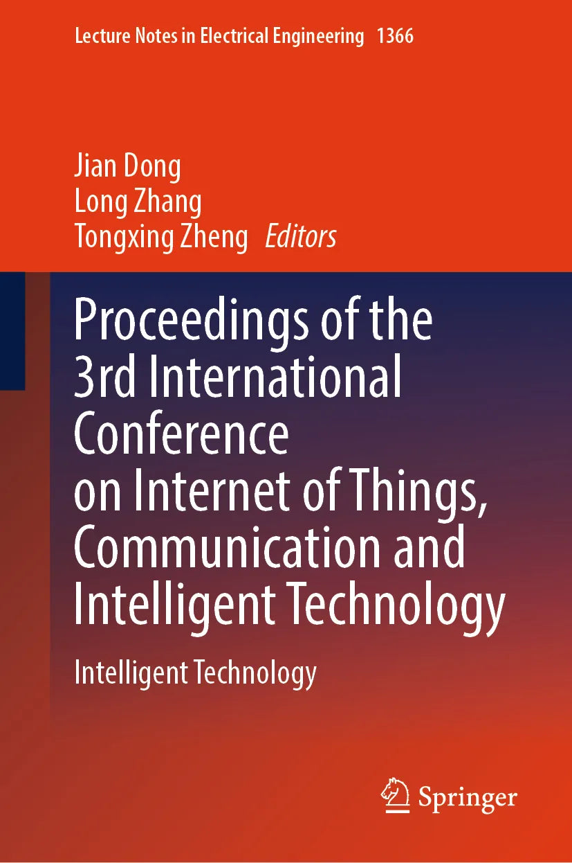 Cover: Proceedings of the 3rd International Conference on Internet of Things, Communication and Intelligent Technology (E-Book)