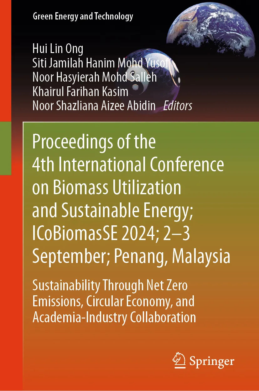 Cover: Proceedings of the 4th International Conference on Biomass Utilization and Sustainable Energy; ICoBiomasSE 2024; 2–3 September; Penang, Malaysia (E-Book)