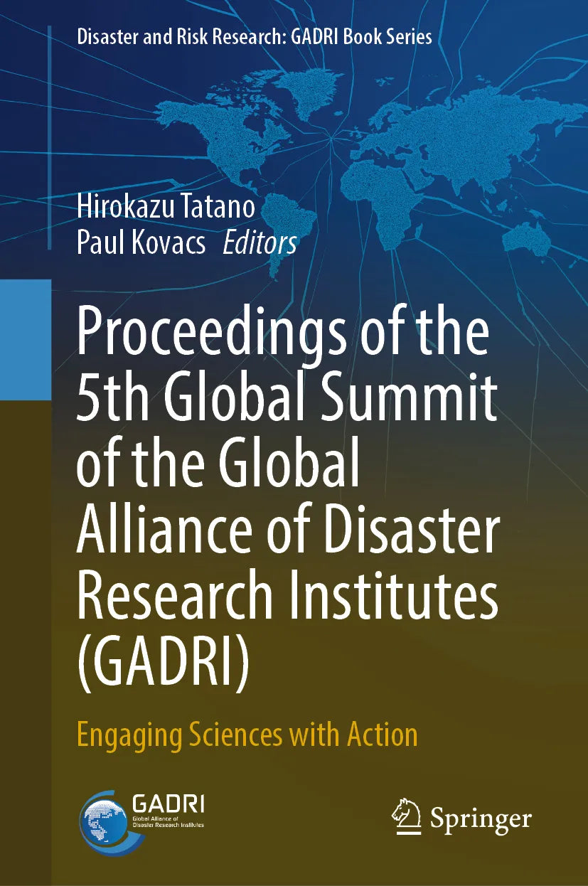 Cover: Proceedings of the 5th Global Summit of the Global Alliance of Disaster Research Institutes (E-Book)
