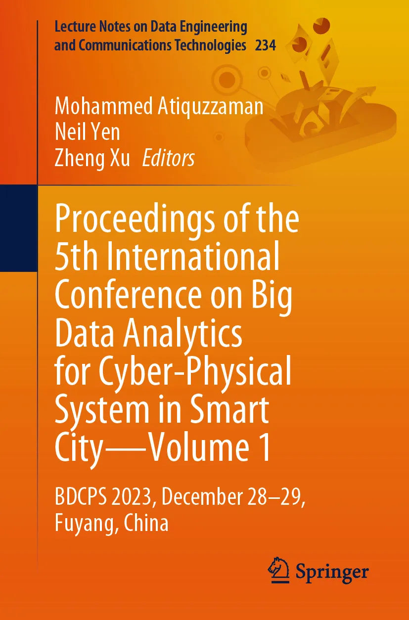 Cover: Proceedings of the 5th International Conference on Big Data Analytics for Cyber-Physical System in Smart City—Volume 1 (E-Book)