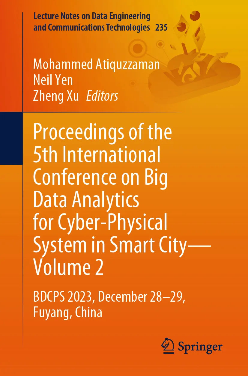 Cover: Proceedings of the 5th International Conference on Big Data Analytics for Cyber-Physical System in Smart City—Volume 2 (E-Book)