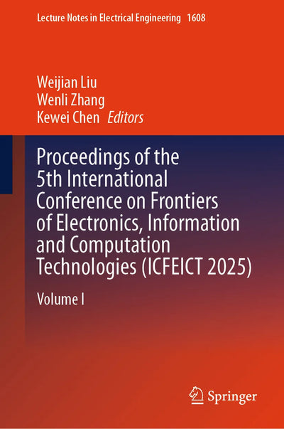 Proceedings of the 5th International Conference on Frontiers of Electronics, Information and Computation Technologies