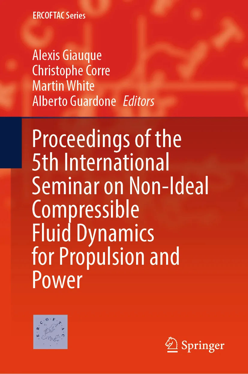 Cover: Proceedings of the 5th International Seminar on Non-Ideal Compressible Fluid Dynamics for Propulsion and Power (E-Book)