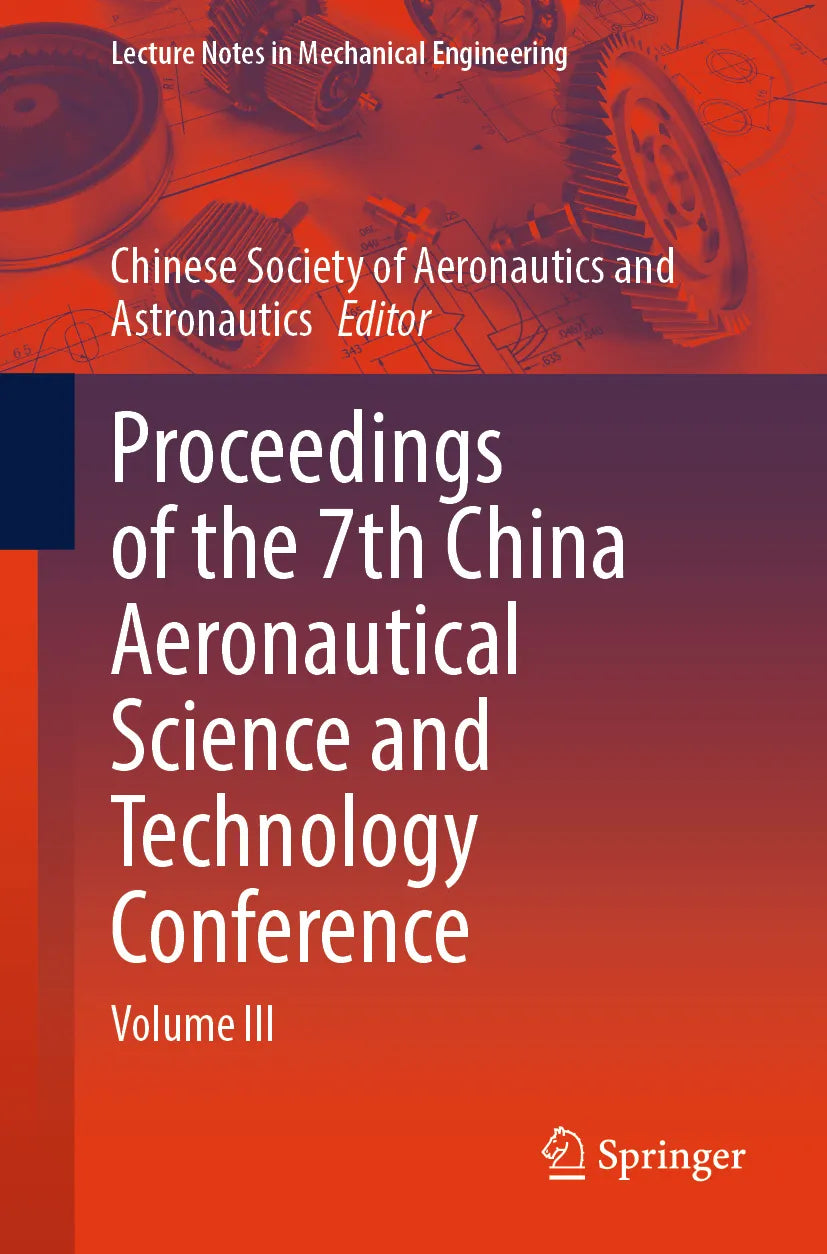 Cover: Proceedings of the 7th China Aeronautical Science and Technology Conference (E-Book)