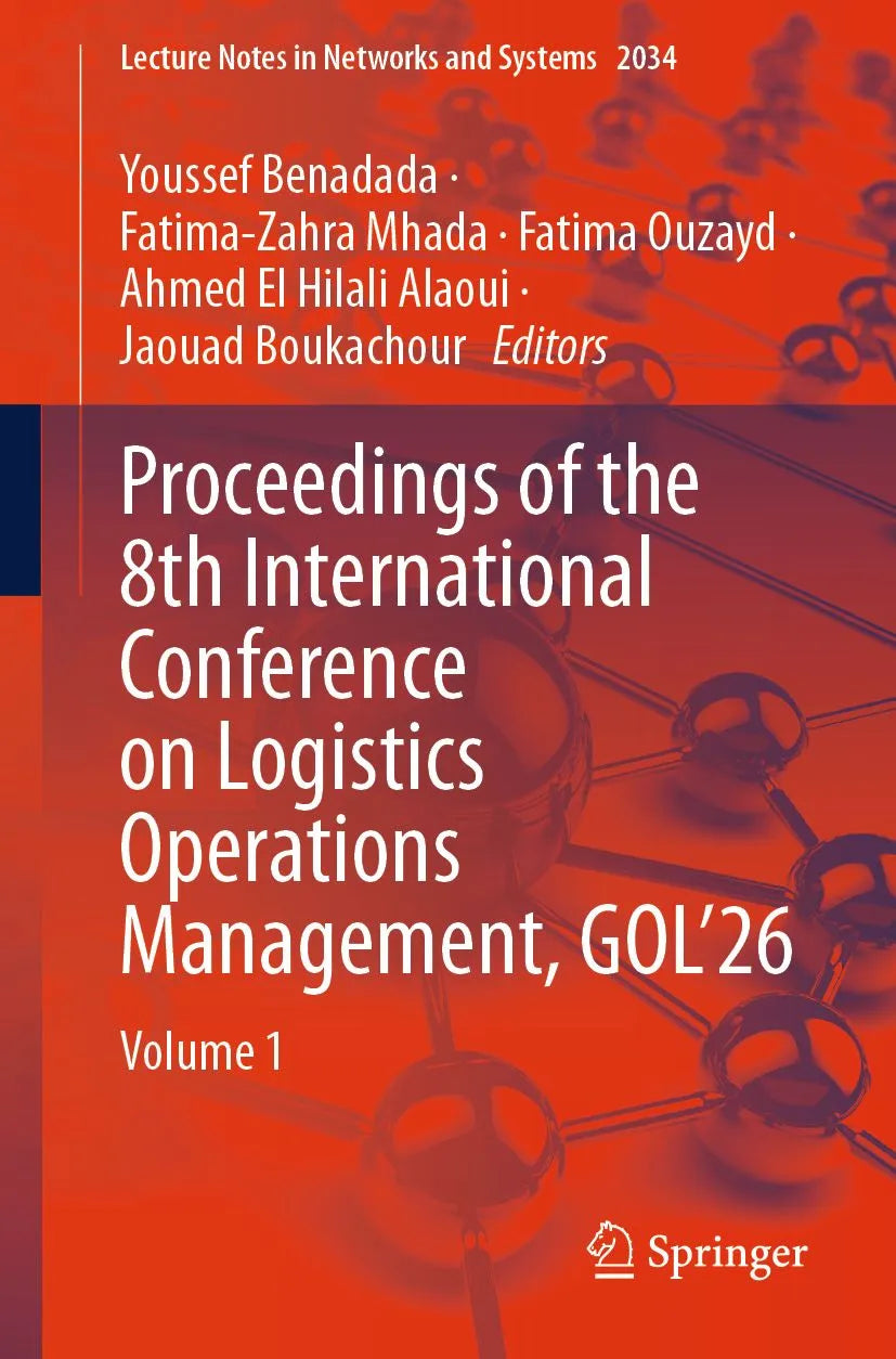 Cover: Proceedings of the 8th International Conference on Logistics Operations Management, GOL'26 (E-Book) von Youssef Benadada