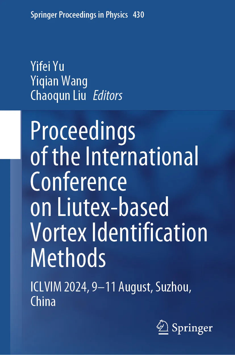 Cover: Proceedings of the International Conference on Liutex-Based Vortex Identification Methods (E-Book)