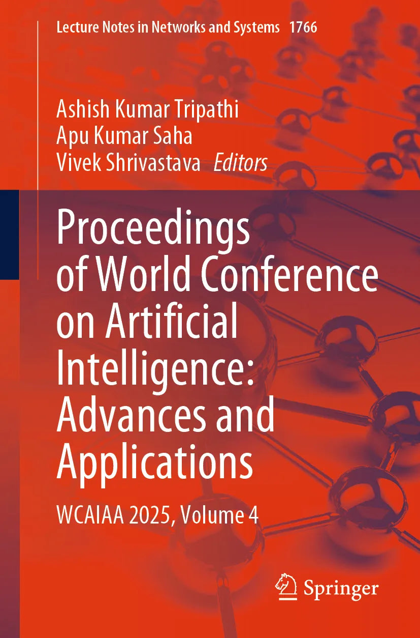 Cover: Proceedings of World Conference on Artificial Intelligence: Advances and Applications (E-Book)