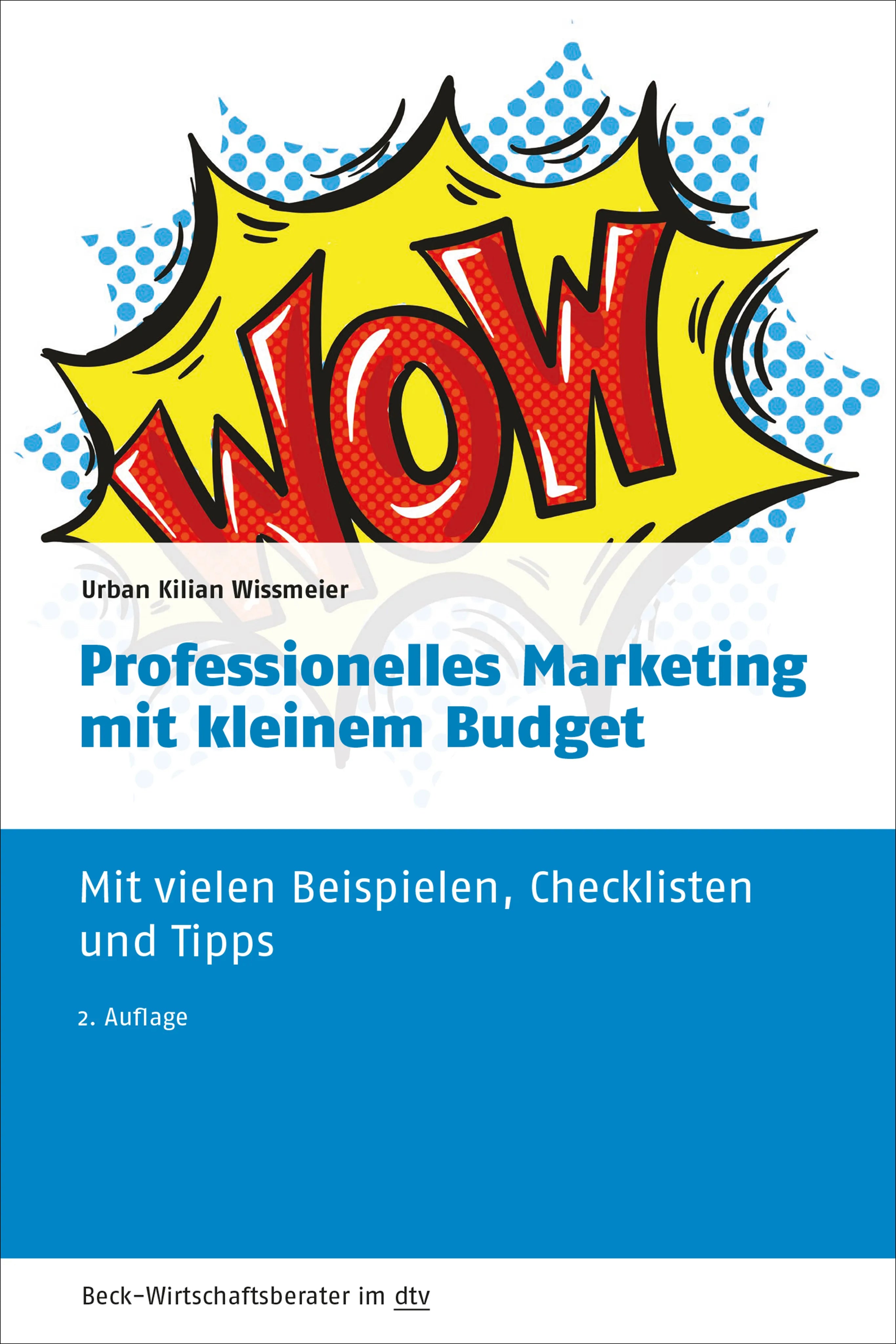 Buchcover von 'Professionelles Marketing mit kleinem Budget' - Taschenbuch von Urban Kilian Wissmeier