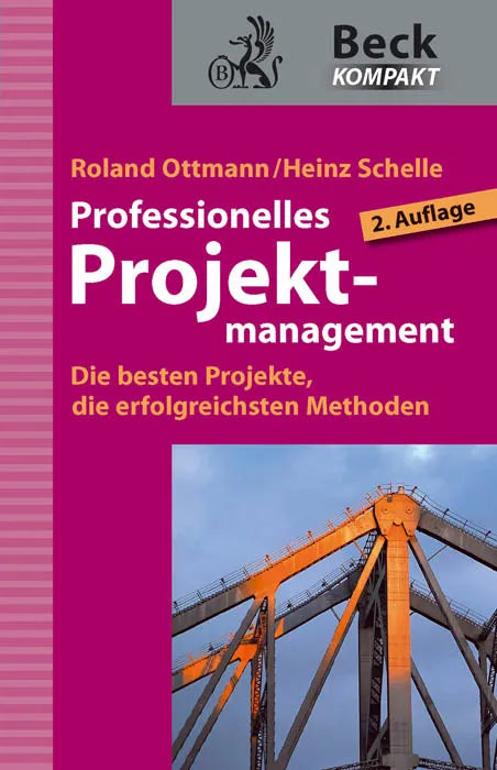 Buchcover von 'Professionelles Projektmanagement' - Taschenbuch von Roland Ottmann