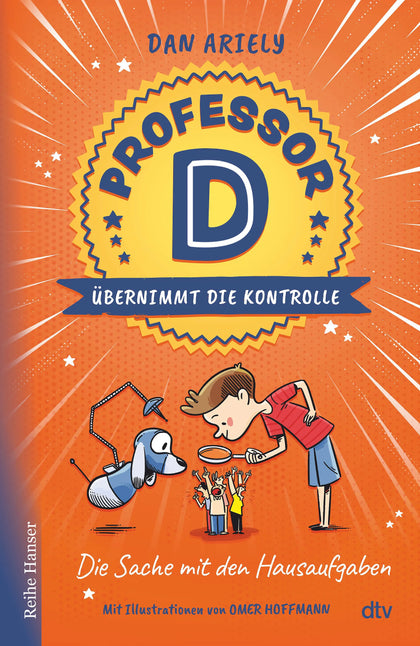 Buchcover von 'Professor D übernimmt die Kontrolle – Die Sache mit den Hausaufgaben' - Gebundene Ausgabe von Dan Ariely