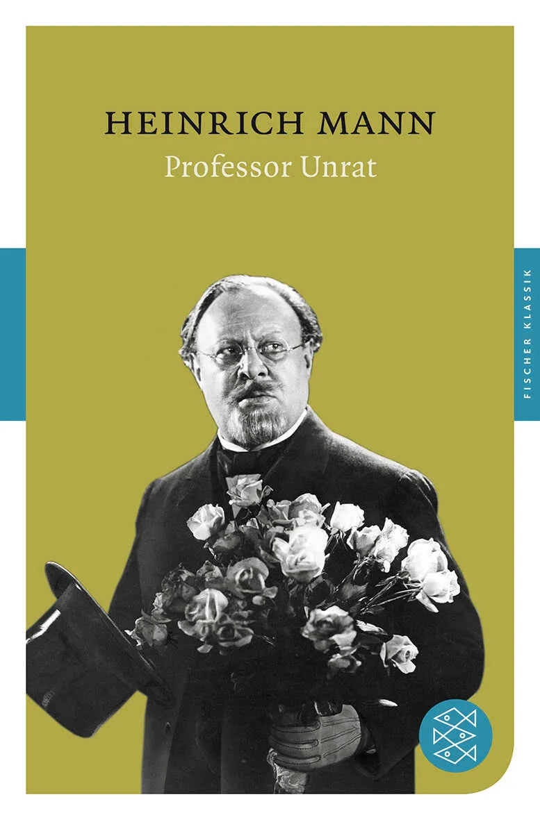 Buchcover von 'Professor Unrat oder Das Ende eines Tyrannen' - Taschenbuch von Heinrich Mann