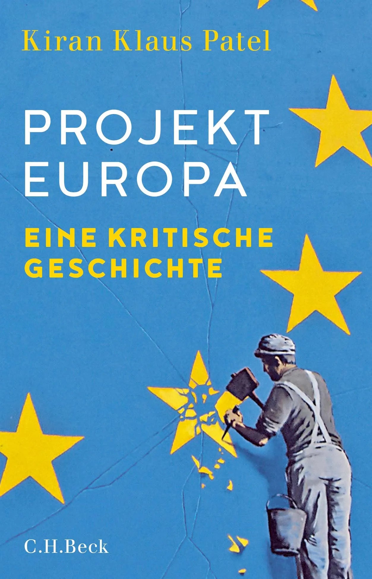 Buchcover von 'Projekt Europa' - Gebundene Ausgabe von Kiran Klaus Patel
