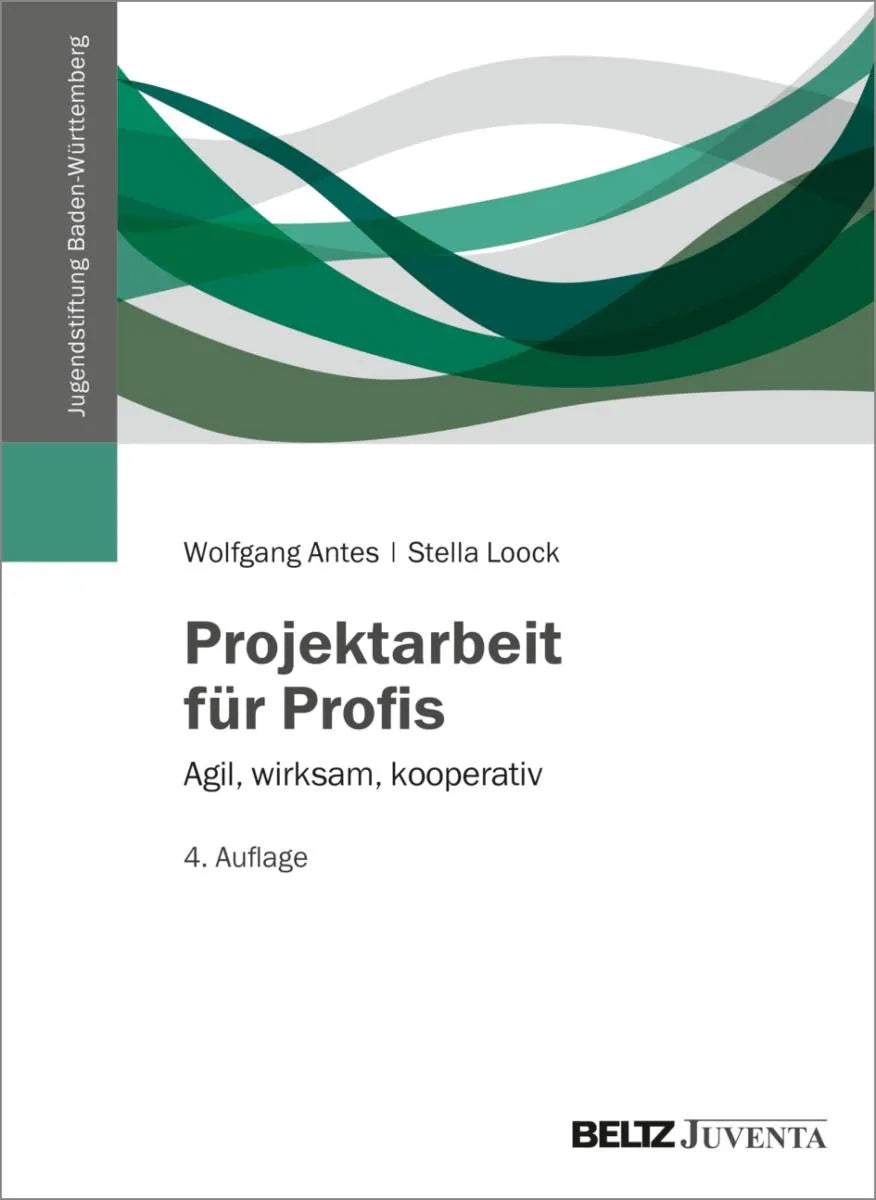 Cover: Projektarbeit für Profis (E-Book) von Wolfgang Antes