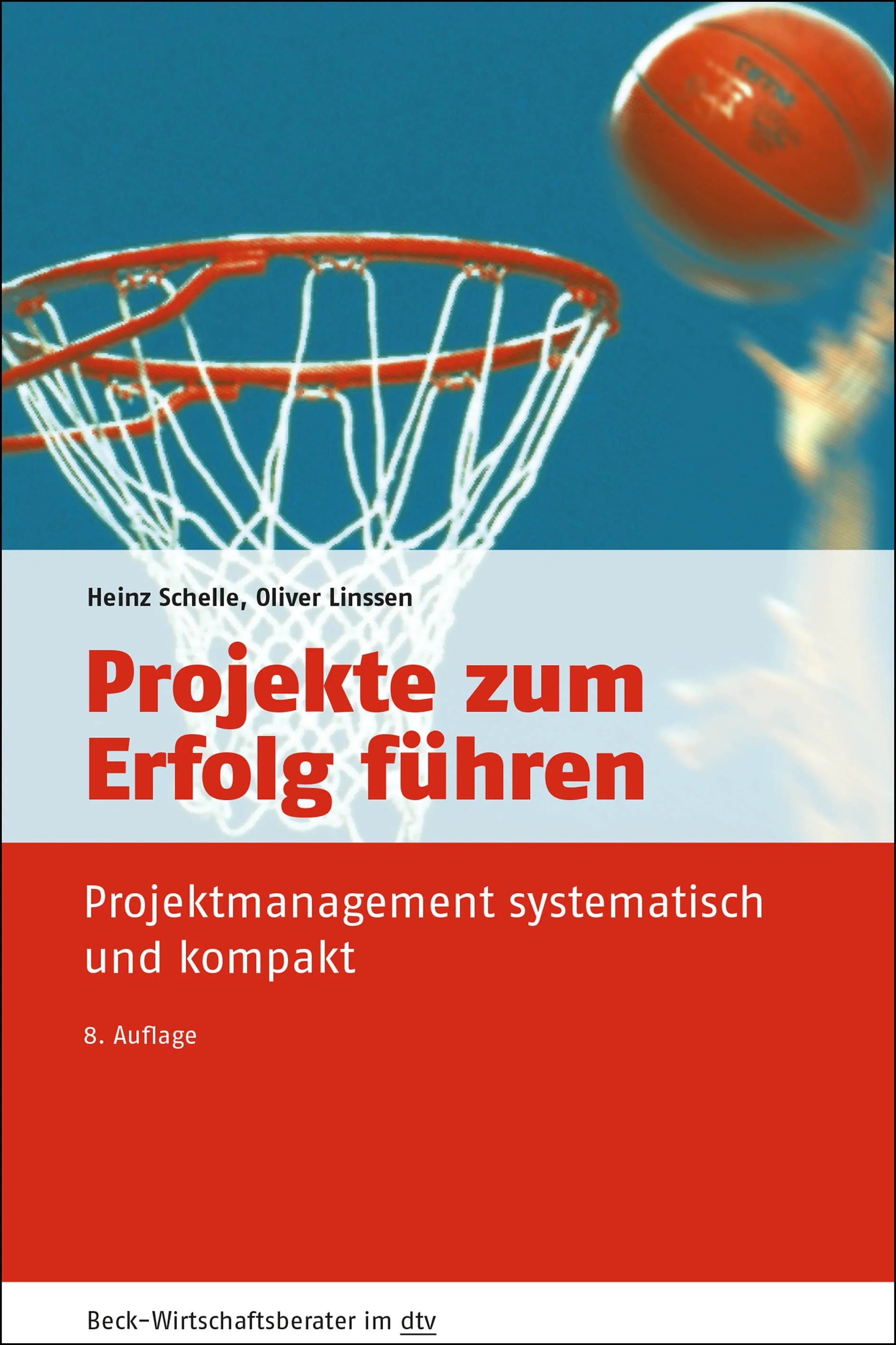 Buchcover von 'Projekte zum Erfolg führen' - Taschenbuch von Heinz Schelle