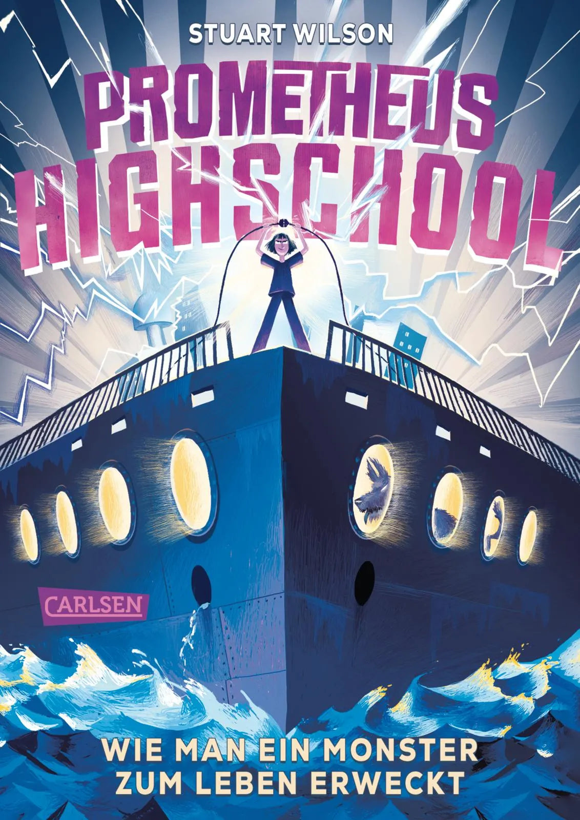 Buchcover von 'Prometheus Highschool 1: Wie man ein Monster zum Leben erweckt' - Gebundene Ausgabe von Stuart Wilson