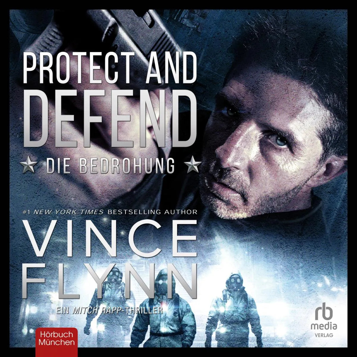 Cover: Protect and Defend (Hörbuch Download) von Vince Flynn