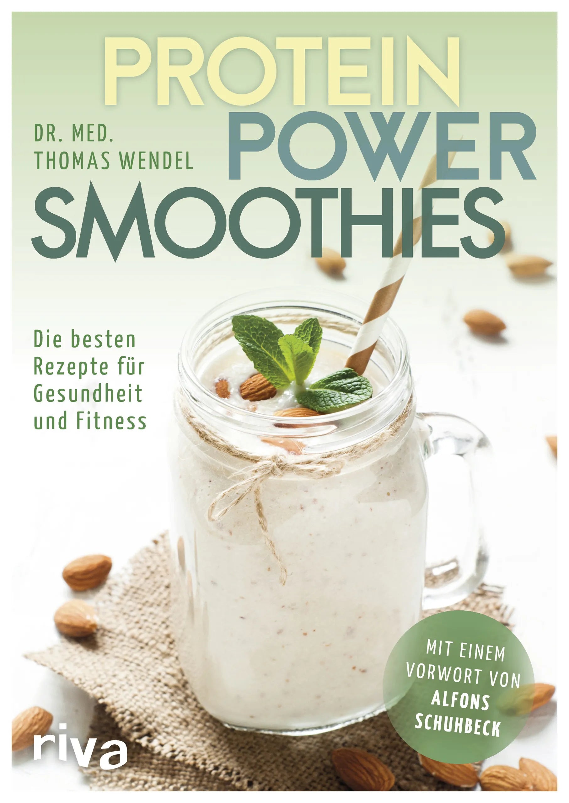 Buchcover von 'Protein-Power-Smoothies' - Taschenbuch von Thomas Wendel