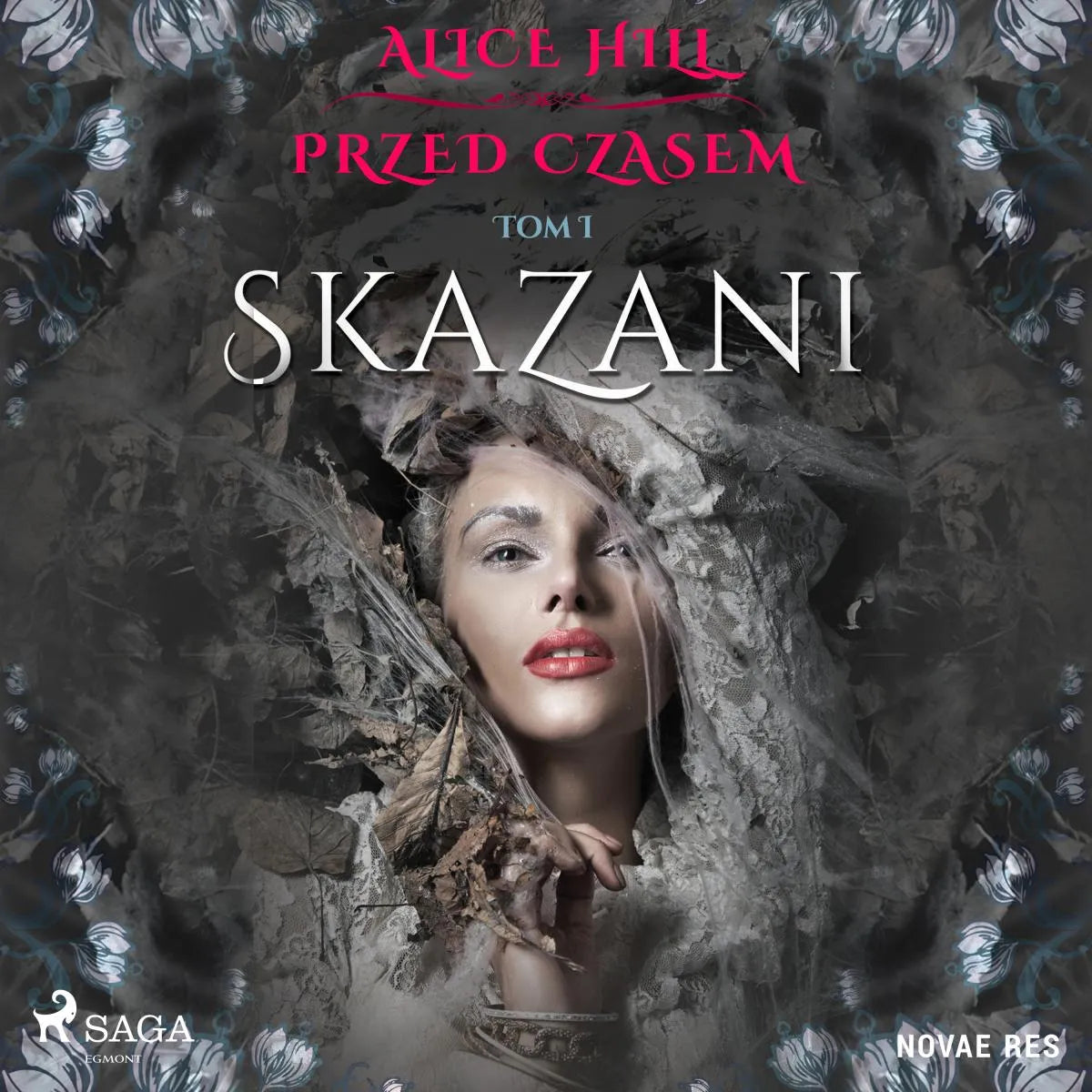 Cover: Przed czasem. Tom I - Skazani (Hörbuch Download) von Alice Hill