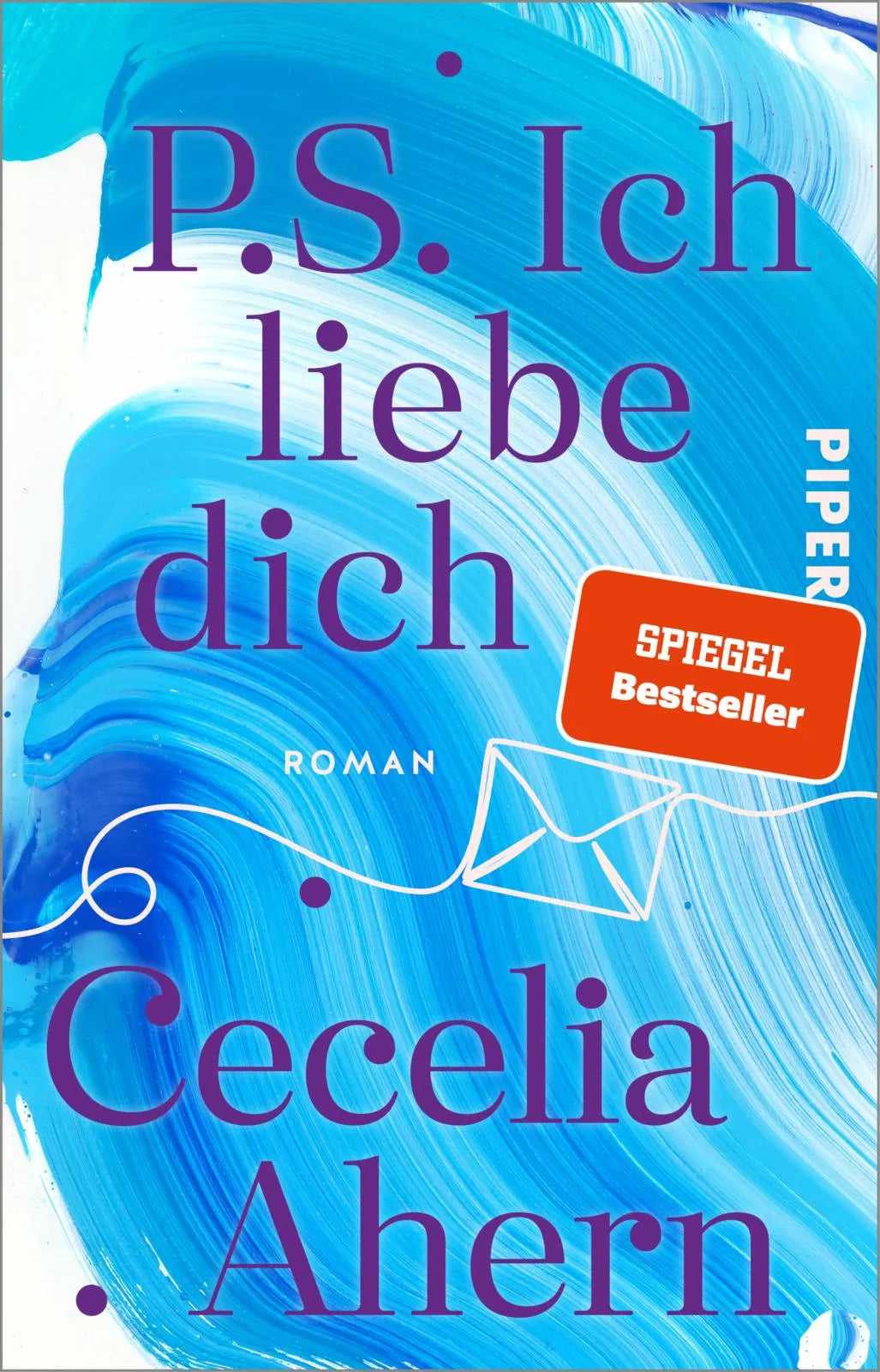 Buchcover von 'P.S. Ich liebe dich' - Taschenbuch von Cecelia Ahern