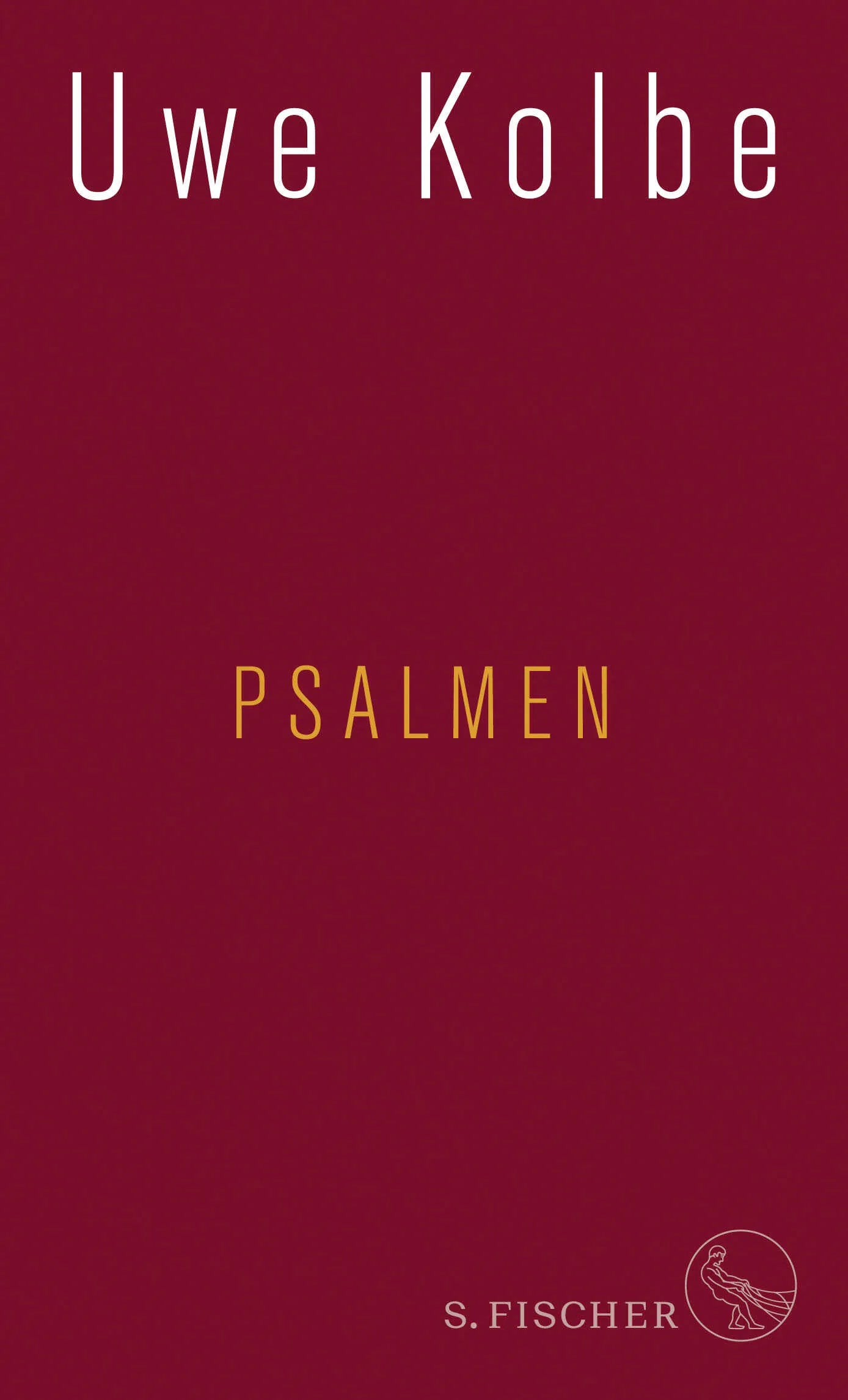 Buchcover von 'Psalmen' - Gebundene Ausgabe von Uwe Kolbe