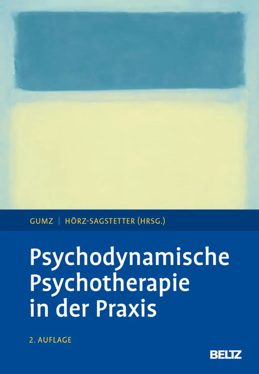 Cover: Psychodynamische Psychotherapie in der Praxis (E-Book) von Antje Gumz