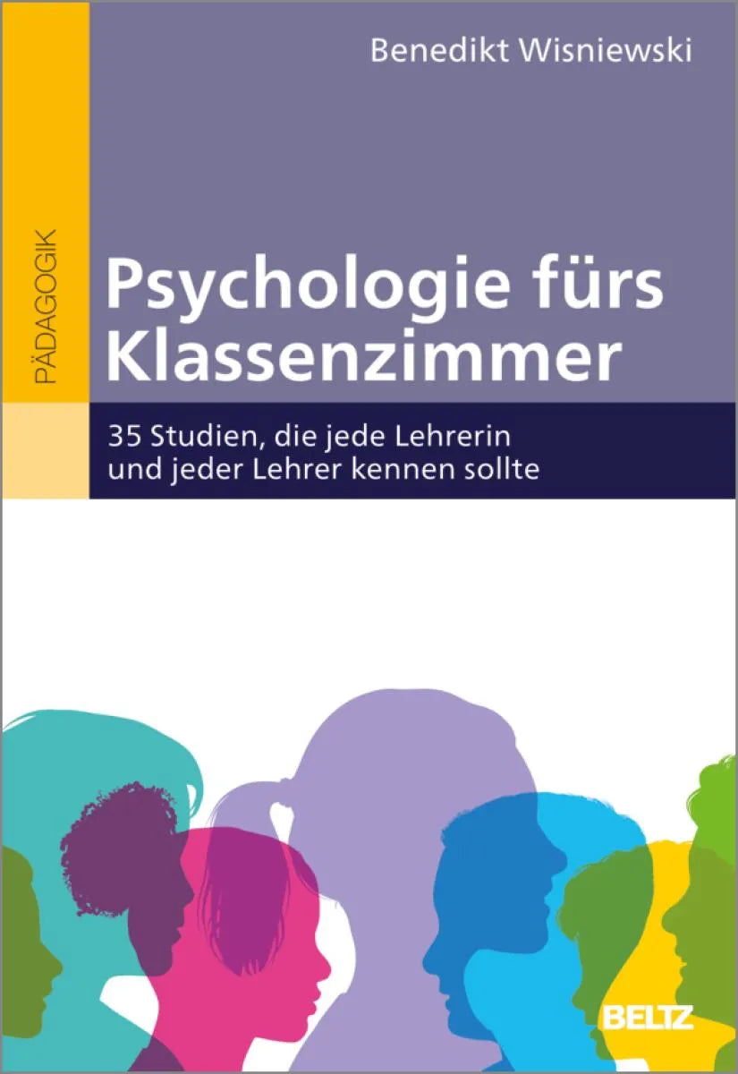 Cover: Psychologie fürs Klassenzimmer (E-Book) von Benedikt Wisniewski