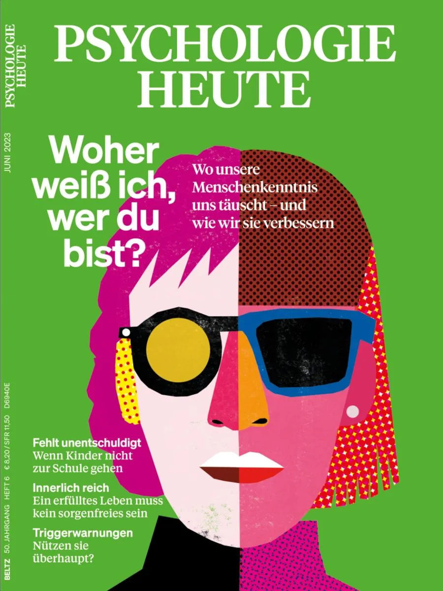 Cover: Psychologie Heute 6/2023: Woher weiß ich, wer du bist? (E-Book) von Verlagsgruppe Beltz