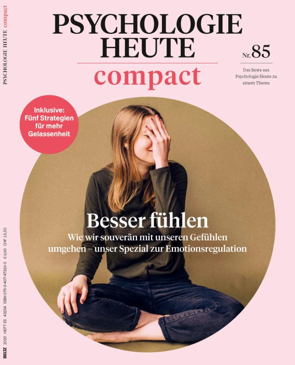 Cover: Psychologie Heute Compact 85: Besser fühlen (E-Book) von Beltz Verlagsgruppe
