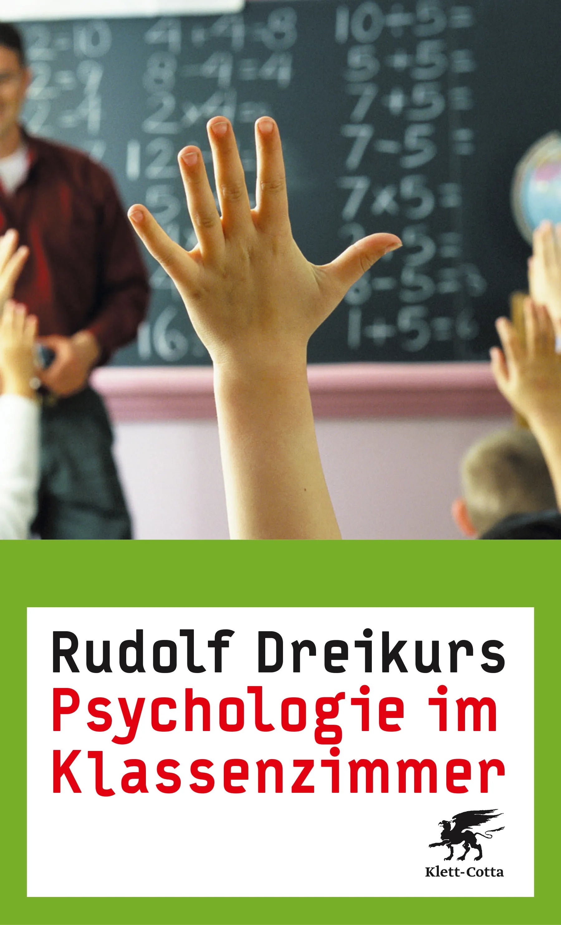 Buchcover von 'Psychologie im Klassenzimmer' - Paperback von Rudolf Dreikurs