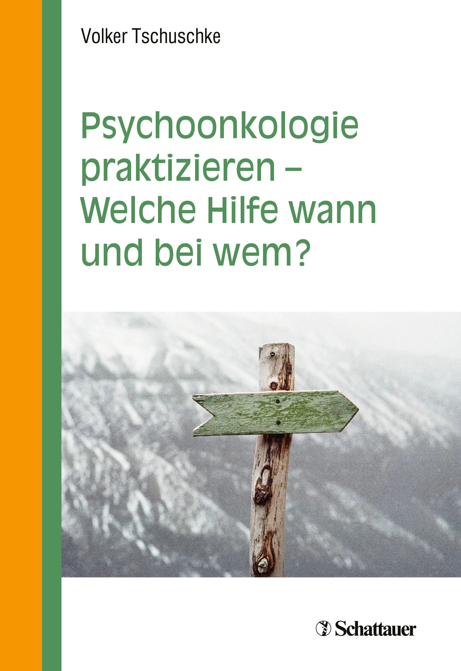 Buchcover von 'Psychoonkologie praktizieren - Welche Hilfe wann und bei wem?' - Paperback von Volker Tschuschke