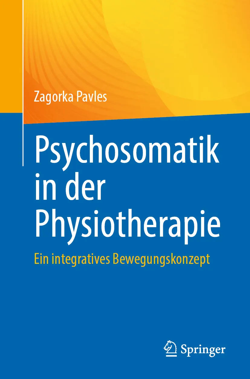 Cover: Psychosomatik in der Physiotherapie (E-Book) von Zagorka Pavles
