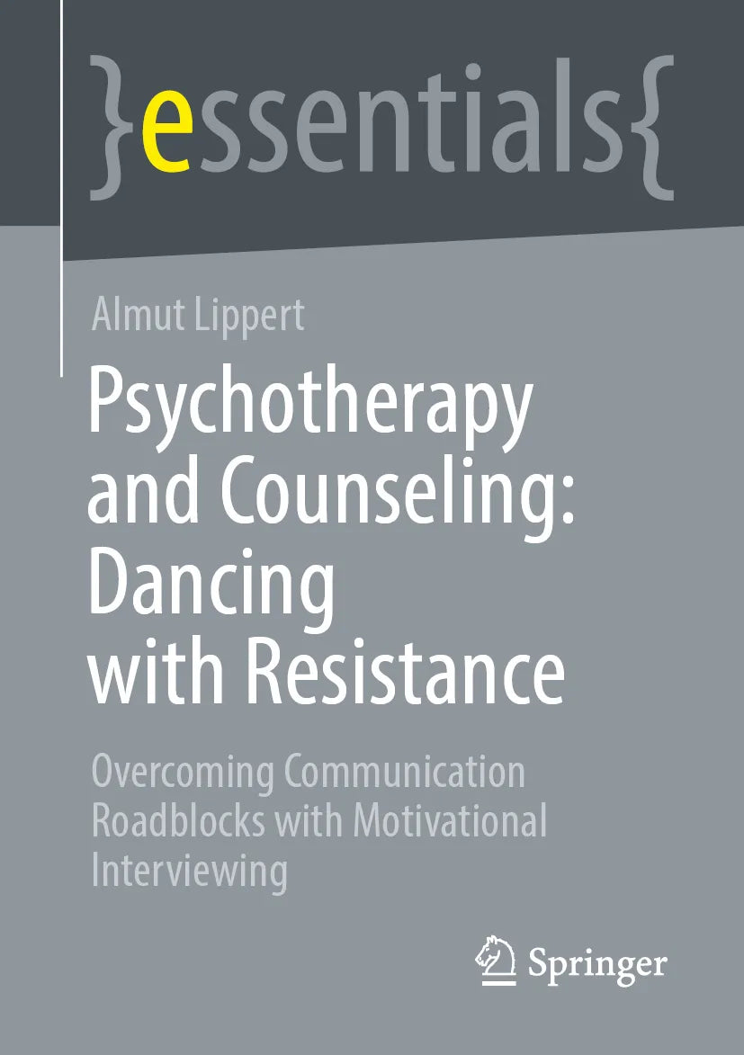 Cover: Psychotherapy and Counseling: Dancing with Resistance (E-Book) von Almut Lippert