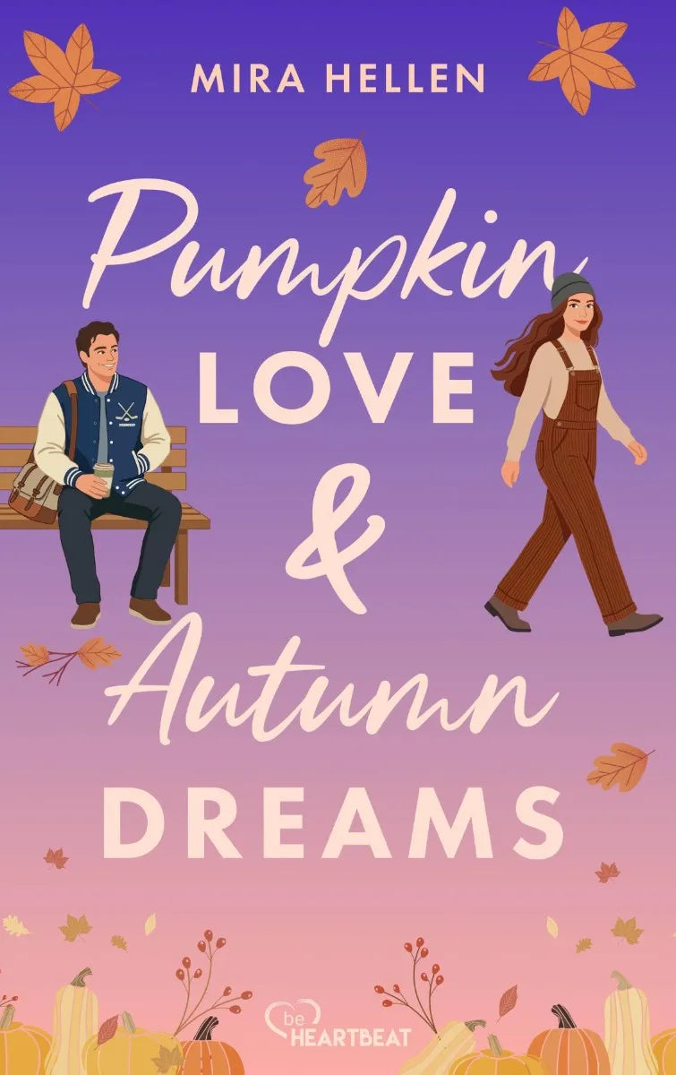 Cover: Pumpkin Love & Autumn Dreams (E-Book) von Mira Hellen