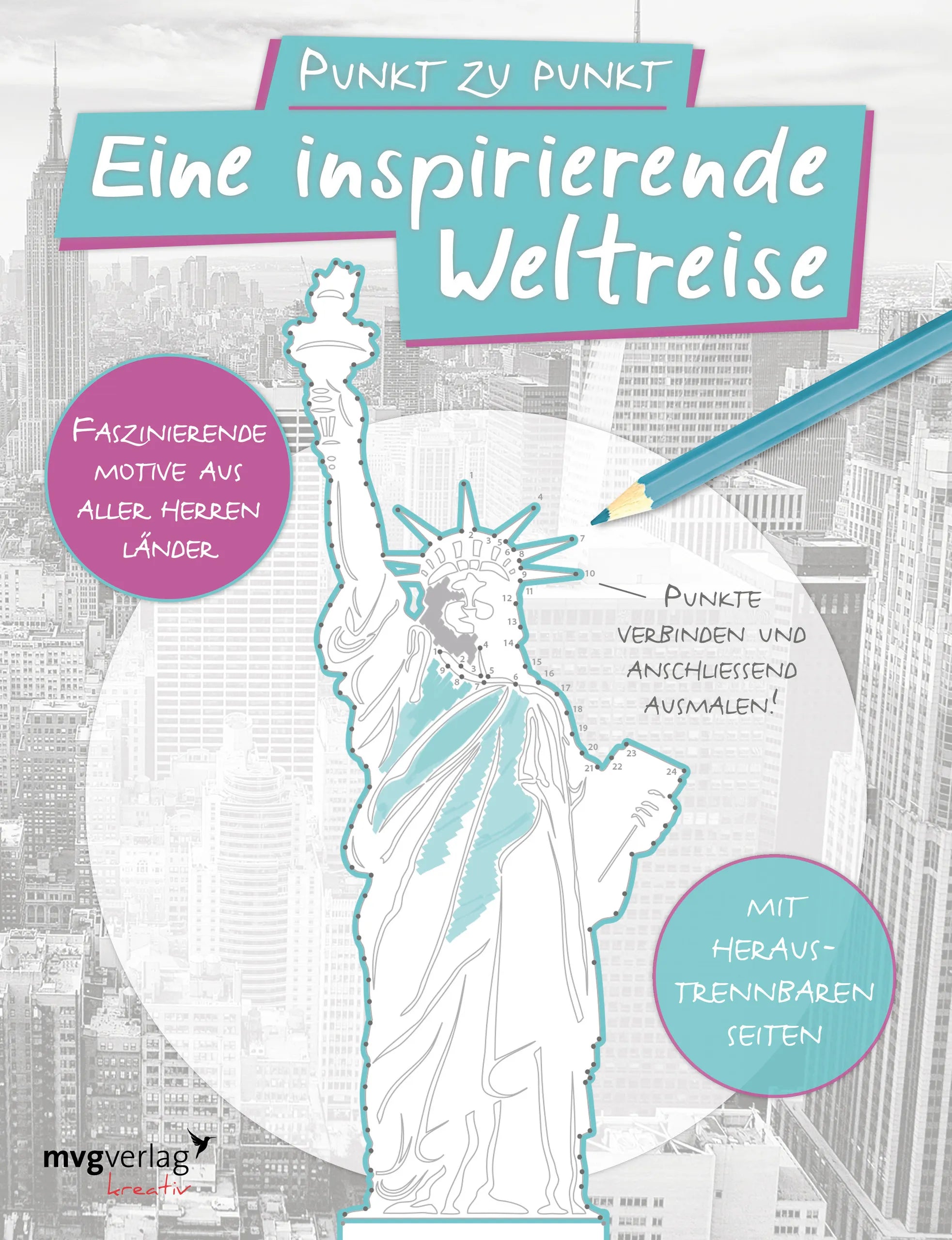 Buchcover von 'Punkt zu Punkt: Eine inspirierende Weltreise: Malbuch für Erwachsene' - Taschenbuch von mvg Verlag